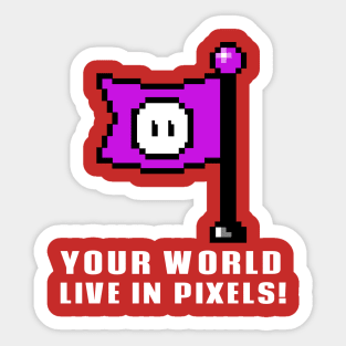 Live streamers live in a pixel world Sticker